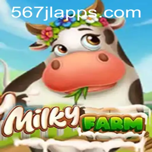 Unveiling MilkyFarm: The Thrilling Agricultural Adventure Fueled by 567JL